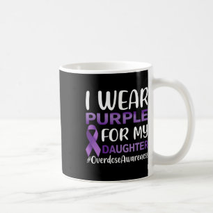Überdosierung Bewusstsein, das ich für meine Tocht Kaffeetasse