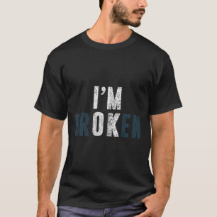 Überdosierung Bewusstsein, ich bin Ok Broken Kumme T-Shirt