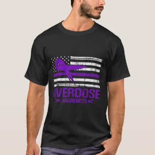 Überdosierung Bewusstsein Tag der amerikanischen F T-Shirt