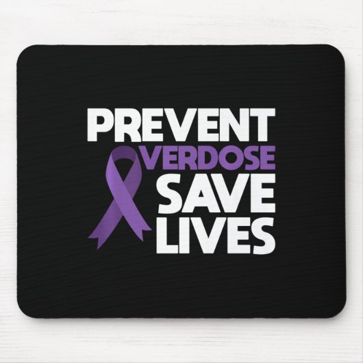 Überdosierung Gerettet Leben Überdosierung Bewusst Mousepad (Vorne)