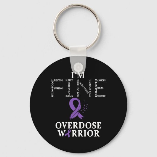 Überdosierung Warrior I'm Fine Schlüsselanhänger (Vorderseite)