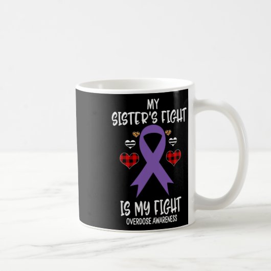 Überdosis-Bewusstsein Der Kampf meiner Schwester i Kaffeetasse (Rechts)