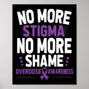 Überdosis-Bewusstsein Keine Stigmatisierung Mehr K Poster