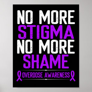 Überdosis-Bewusstsein Keine Stigmatisierung Mehr S Poster