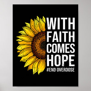 Überdosis-Bewusstsein Sonnenblume Mit Glauben Komm Poster