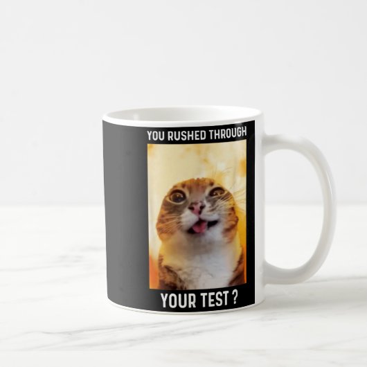 Übereilt Durchgeführter Test Lustiger Testtag Lehr Kaffeetasse (Rechts)