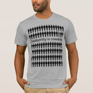 Übereinstimmung ist Cowardly Shirt