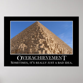 Übererfüllung ist wirklich eine schlechte Idee (S) Poster