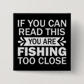 Überfischung Naher Fischer Vater Funny Button (Vorderseite)