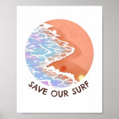 Überfischung Rette unser Surfplakat Poster (Vorne)