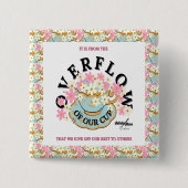 ÜBERFLOSSENER Blumentopf von Adiela Akoo Button (Vorderseite)