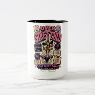 Überforderter Noch eine Sache Personalisiertes Lus Zweifarbige Tasse
