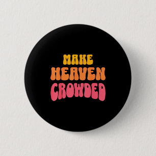Überfüllte christliche Glaubensbibelkirche Himmel  Button