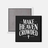 Überfüllte christliche Zitatdesigns zum Himmel mac Magnet (Vorderseite/Rückseite)