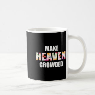 Überfüllter Blumenbrief Himmel _ Christlicher Glau Kaffeetasse