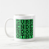 Übergabe Dorothy, Witchy Drohung Kaffeetasse (Links)