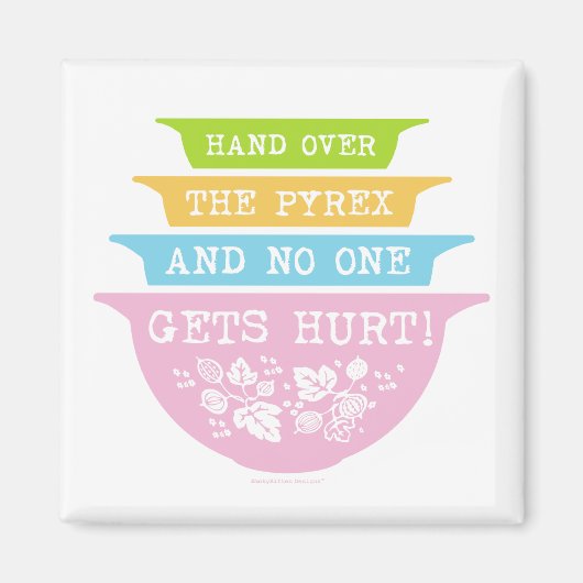 Übergeben Sie die Pyrex, wird niemand verletzt (St Magnet (Vorne)