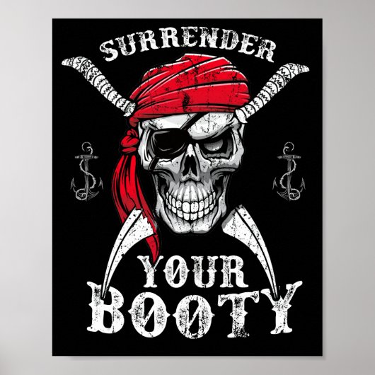 Übergeben Sie Ihren Hintern Pirate Skull Funny Jol Poster (Vorne)