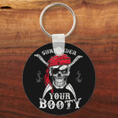 Übergeben Sie Ihren Hintern Pirate Skull Funny Jol Schlüsselanhänger (Vorderseite)