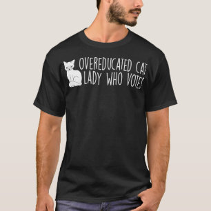 Übergebildetes Katzen-Damen-Shirt Lustige Kamala-Z T-Shirt