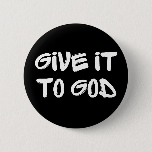ÜBERGib ES GOTT BUTTON (Vorderseite)