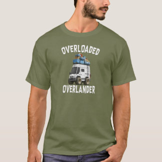 Überladener Overlander T-Shirt