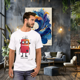 Überlasteter Roboter Lustiges Geek-T-Shirt für E T-Shirt