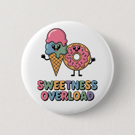 Überlastung der Süße | Donut & Ice Creme Kinder Button