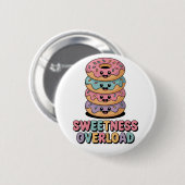 Überlastung der Süße | Donut Kids Button (Vorne & Hinten)