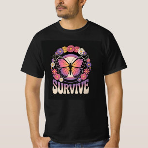 Überlebe Schmetterling T-Shirt