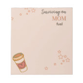Überleben auf Mama Fuel Notepad Notizblock (Vorderseite)
