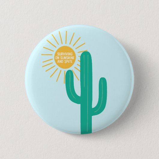 Überleben auf Sonnenschein und Spite Button (Vorderseite)