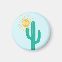 Überleben auf Sonnenschein und Spite Magnet