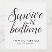 Überleben bis Bedtime Funny Mama Weinetikett (Einzelnes Label)