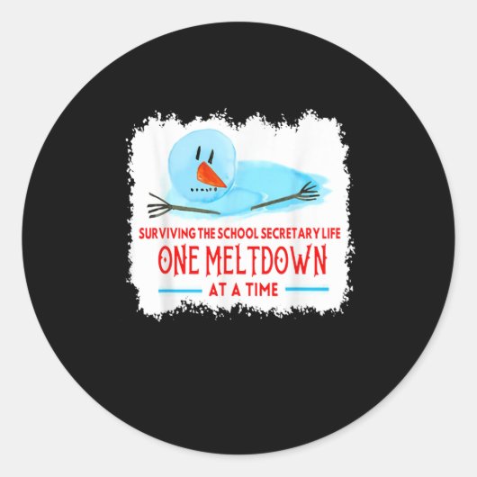 Überleben Das Leben Als Schulsekretärin Schneemann Runder Aufkleber (Vorderseite)