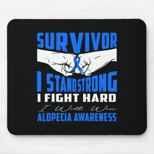 ÜBERLEBEN ICH STARKE ALOPECIA-BEWUSSTSEIN MOUSEPAD (Vorne)