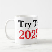 Überleben Sie 2025 Kaffeetasse (Links)