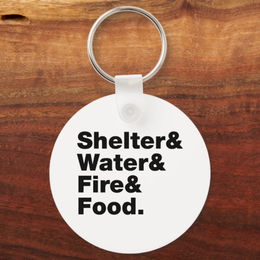 Überleben (Unterkunft & Wasser & Feuer & Nahrung) Schlüsselanhänger (Vorderseite)