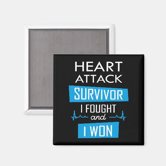Überlebende eines Herzinfarktes, ich kämpfte und g Magnet (Vorderseite/Rückseite)