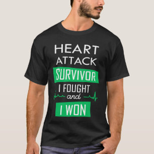 Überlebende eines Herzinfarktes, ich kämpfte und g T-Shirt