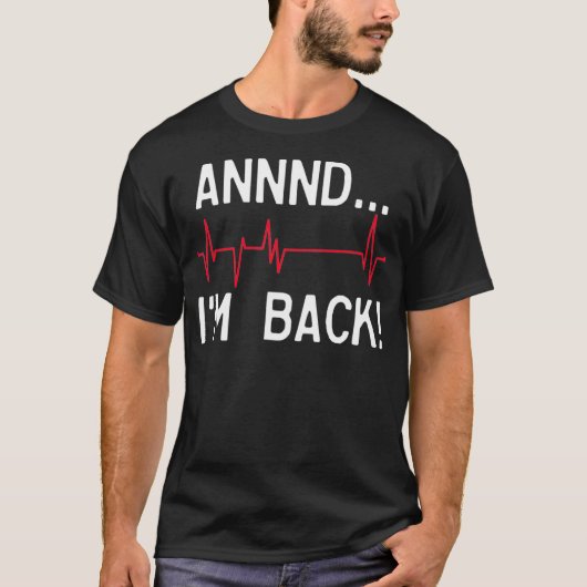 Überlebende Herzattacken _8 T-Shirt (Vorderseite)