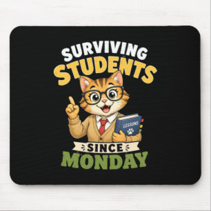 Überlebende Schüler seit Montag Lustiger Katzenleh Mousepad