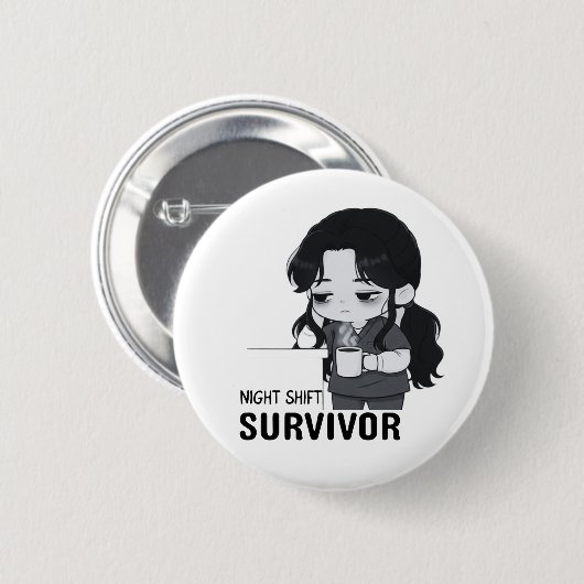 Überlebender der Nachtschicht Relatable Chibi-Kran Button (Vorne & Hinten)