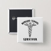 Überlebender der Pflegeschule Caduceus Studentin K Button (Vorne & Hinten)