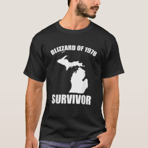Überlebender des Blizzard von 1978 Lustig Michigan T-Shirt
