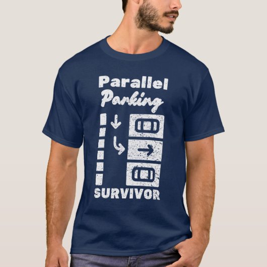 Überlebender des Parallelparkens Lustiger Fahrer T-Shirt (Vorderseite)