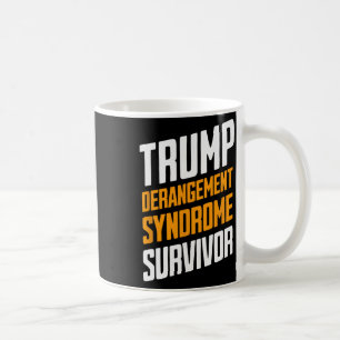 Überlebender des Trump-Derangement-Syndroms 3 Kaffeetasse