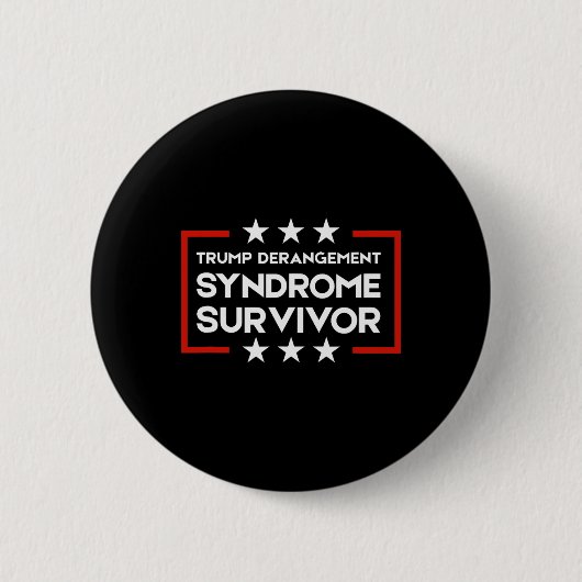 Überlebender des Trump-Derangement-Syndroms Button (Vorderseite)