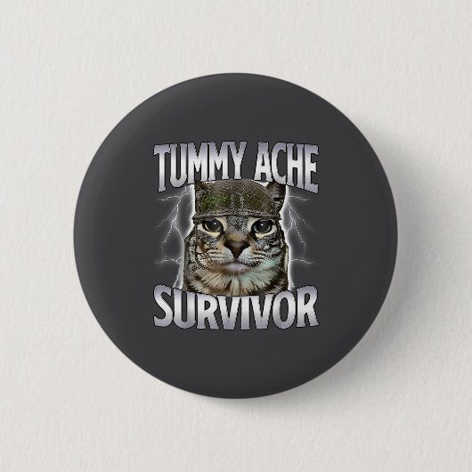 Überlebender einer Bauchschmerzen-Katze Meme Lusti Button (Vorderseite)