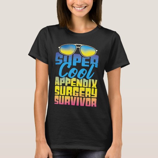 Überlebender einer Blinddarmoperation Appendektom T-Shirt (Vorderseite)
